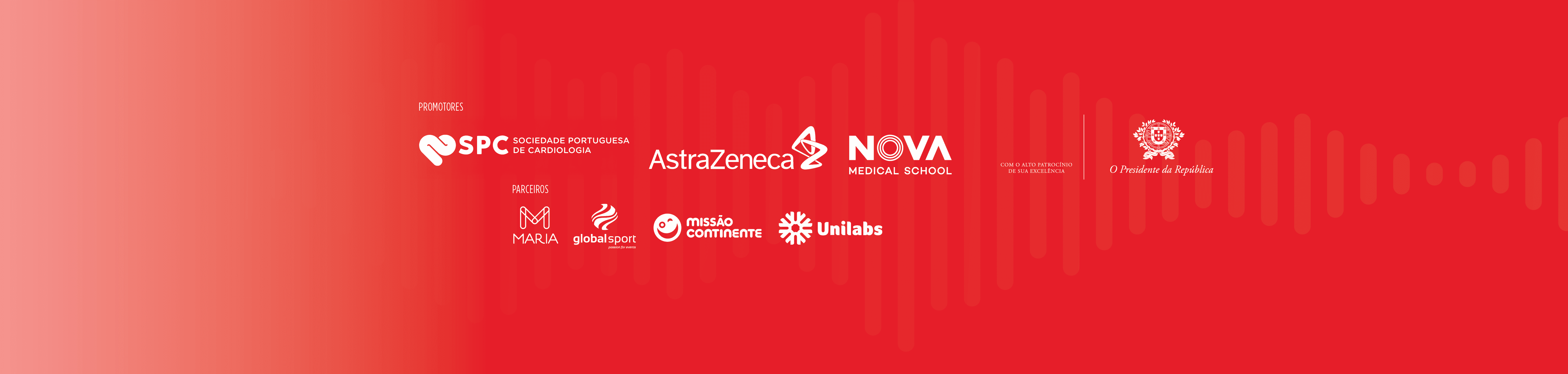 Promotores: SCP | Astrazeneca | Nova Medical School | Maria Design | Global Sport | Misão Continente | Unilabs | Com o alto patrocínio do Presidente da República